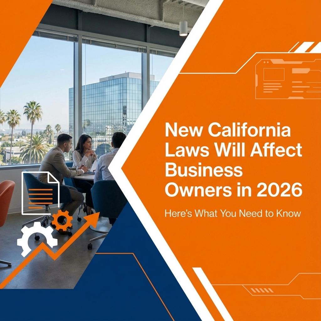 New California Laws Will Affect Business Owners in 2026: Here's What ...